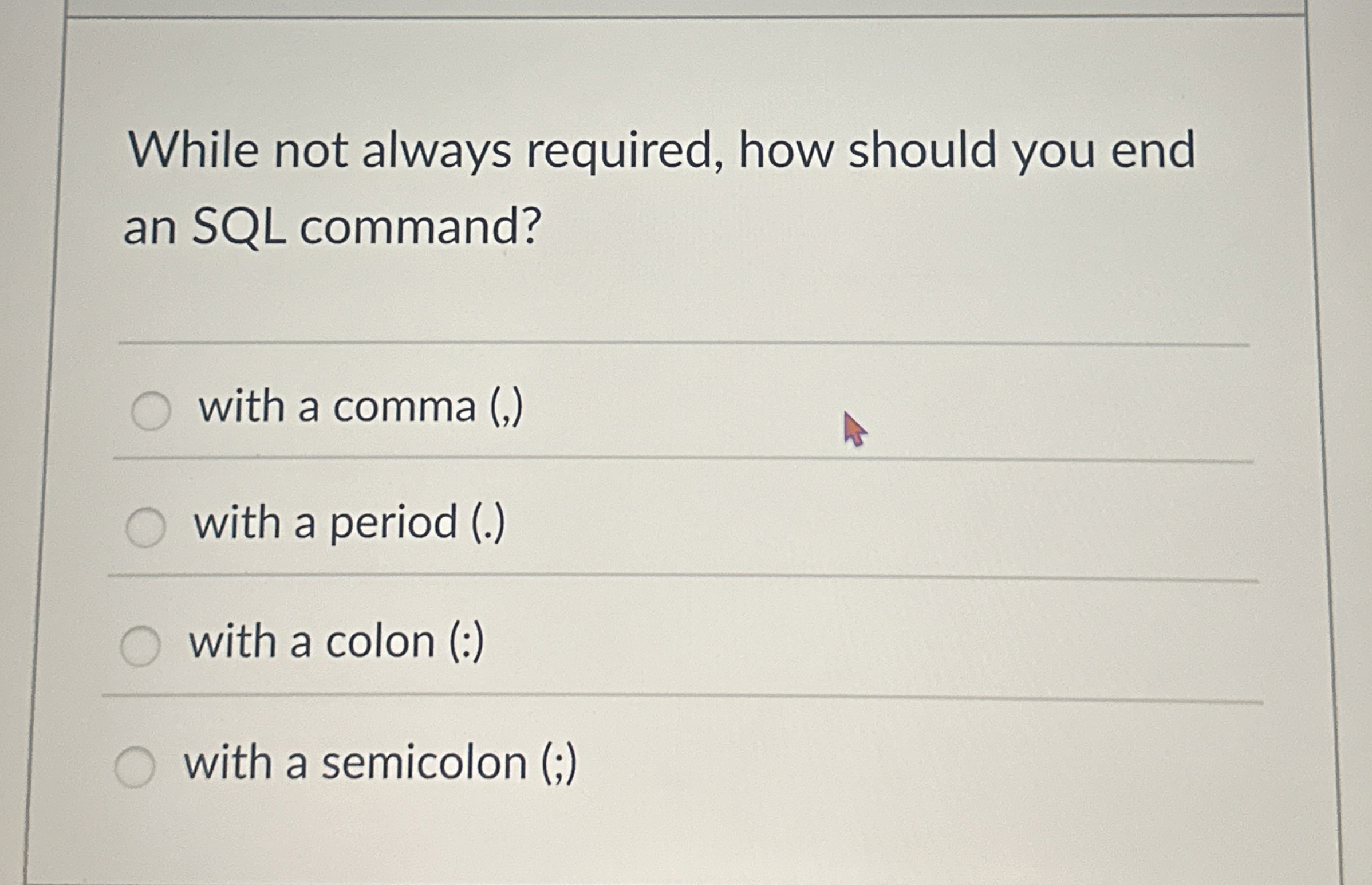 While not always required, how should you end an