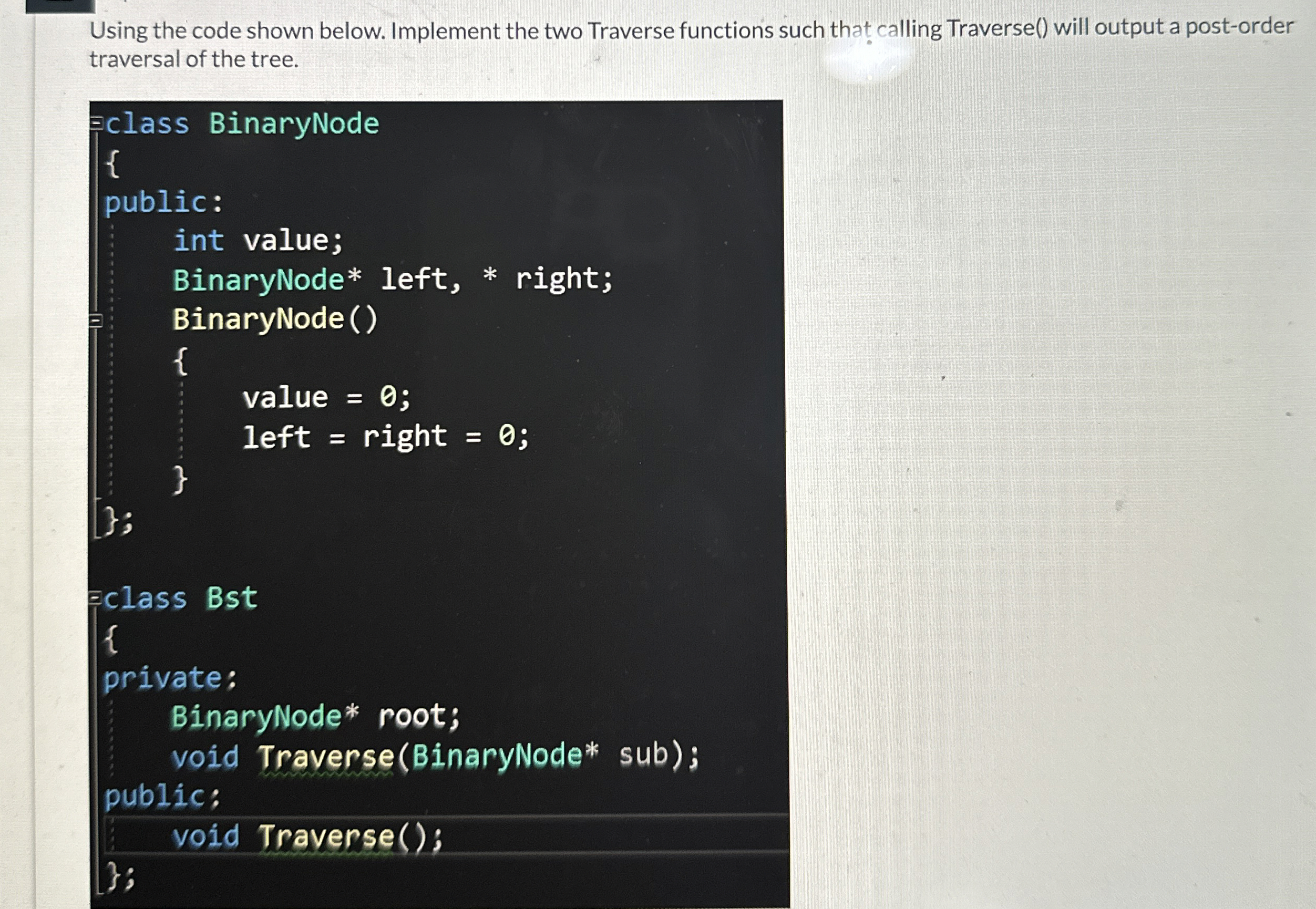 Using the code shown below. Implement the two