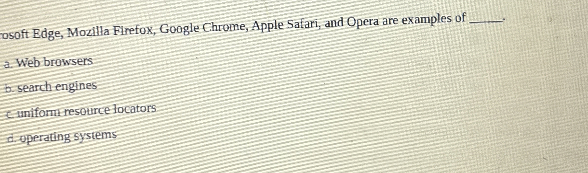 rosoft Edge, Mozilla Firefox, Google Chrome,