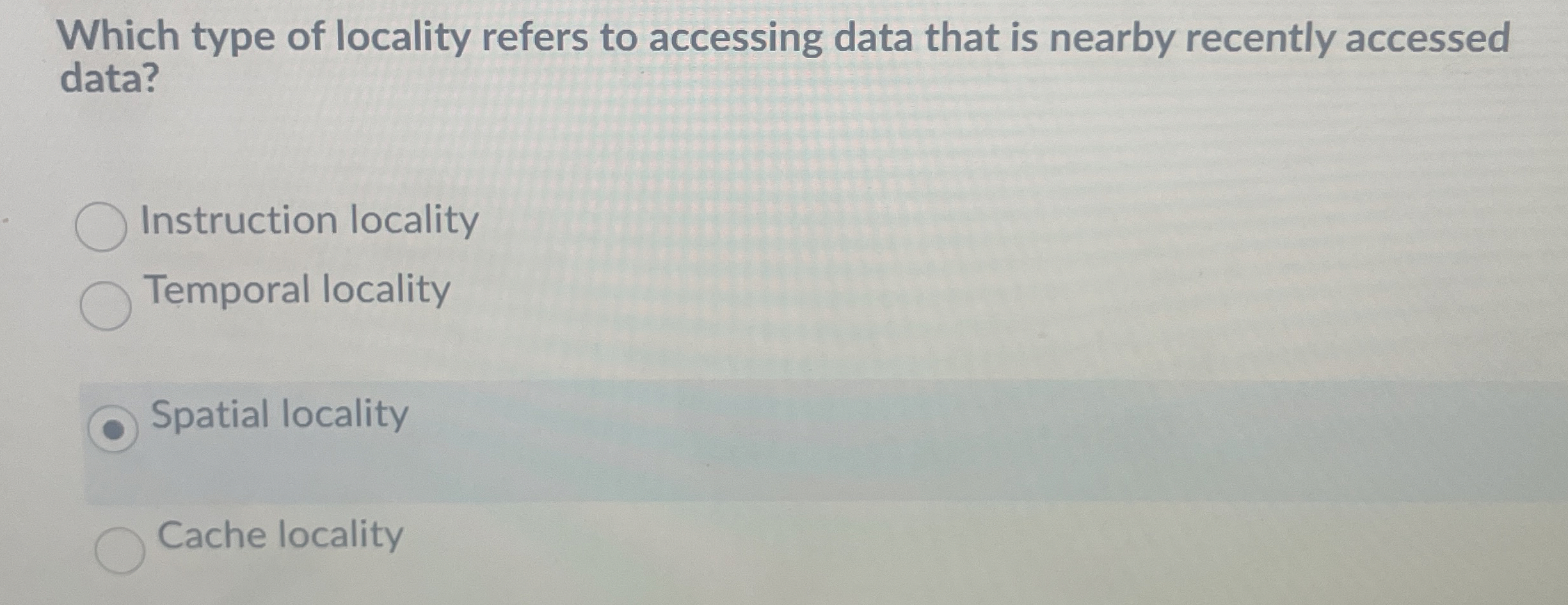 Which type of locality refers to accessing data