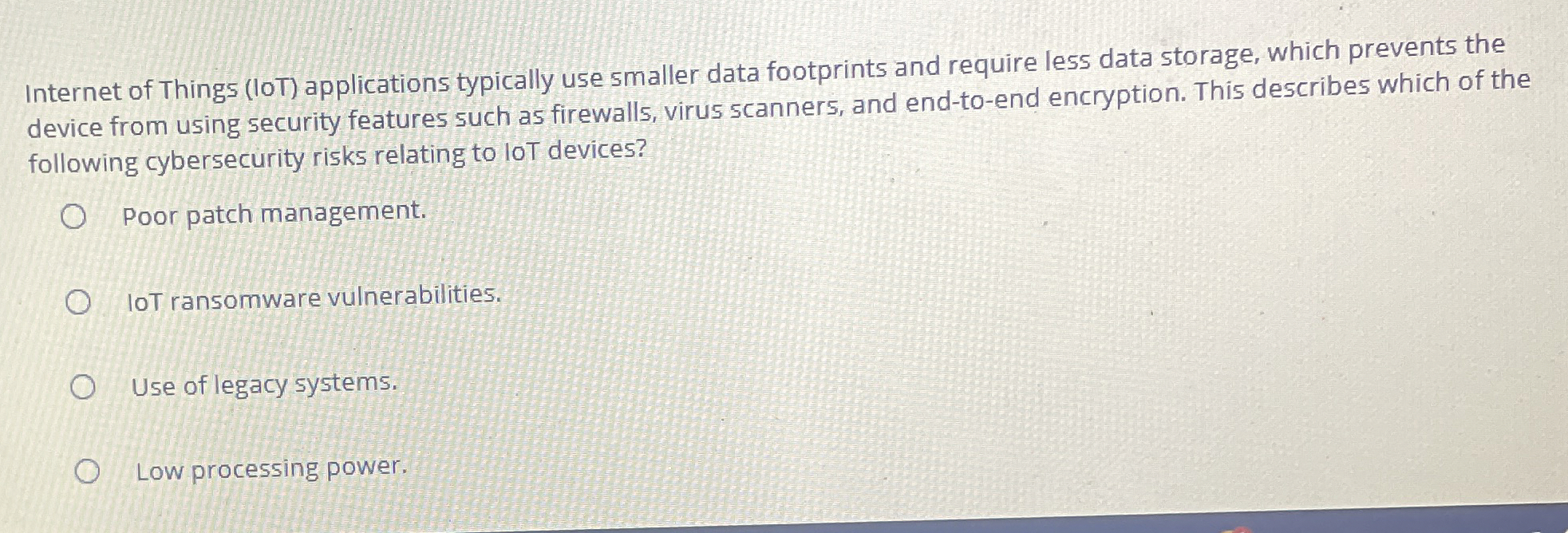 Internet of Things ( IOT ) applications typically