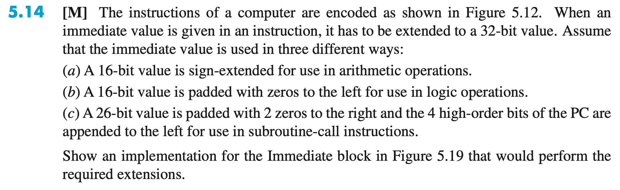 5 . 1 4 [ M ] The instructions of a computer are