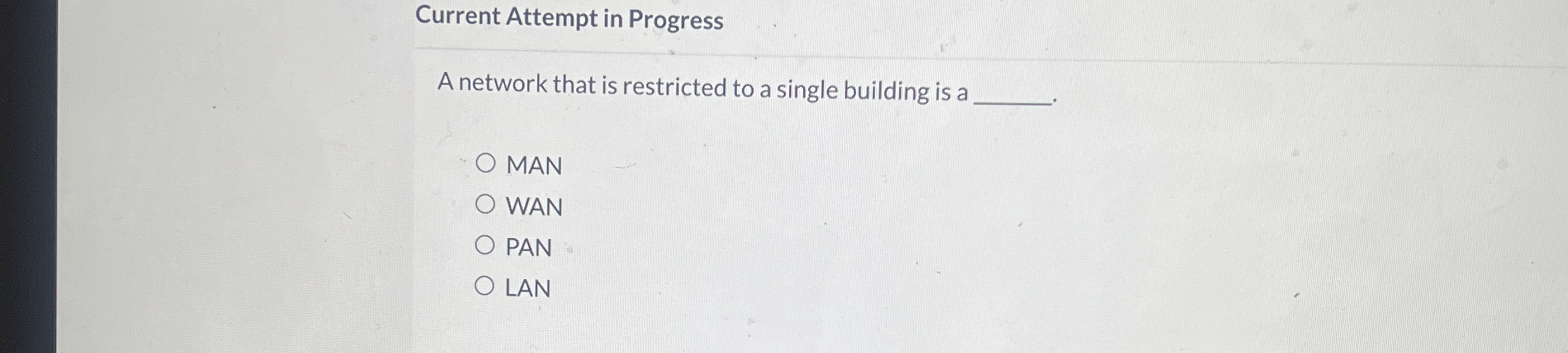 Current Attempt in Progress A network that is