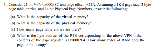 Consider 2 1 bit VPN 0 x 0 0 0 E 3 C and page