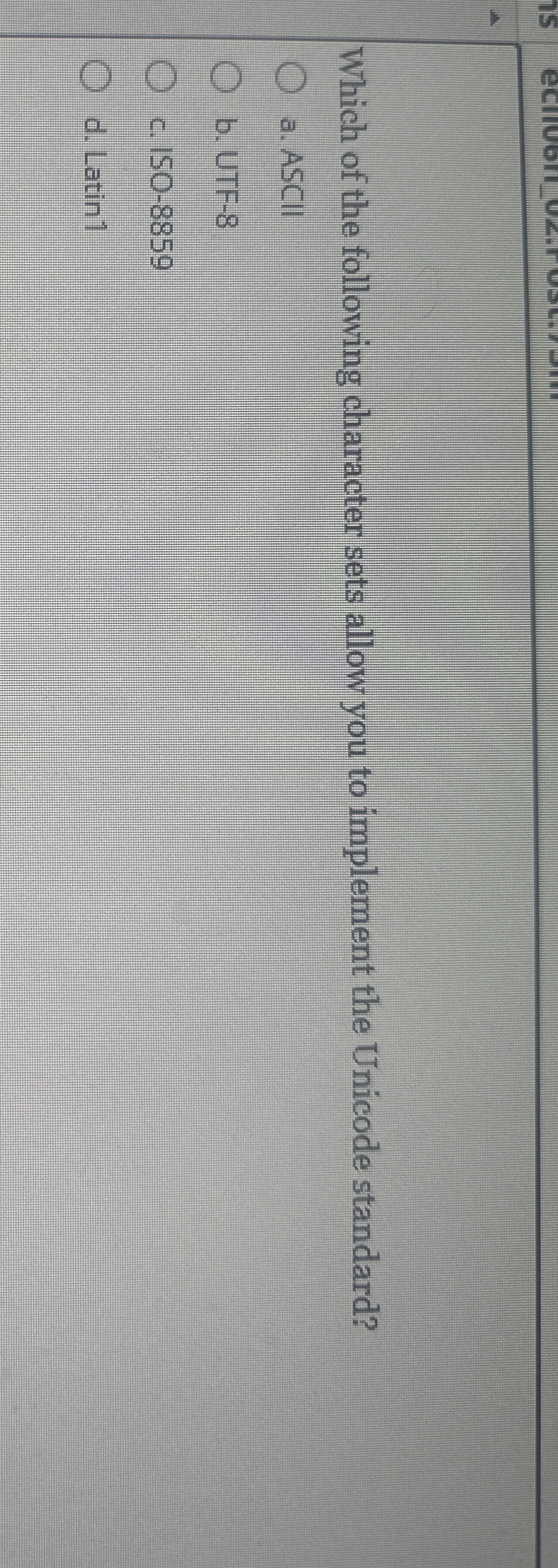 Which of the following character sets allow you