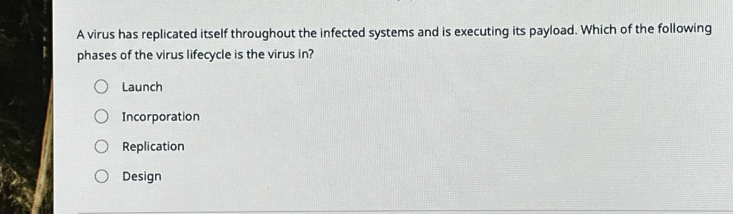 A virus has replicated itself throughout the