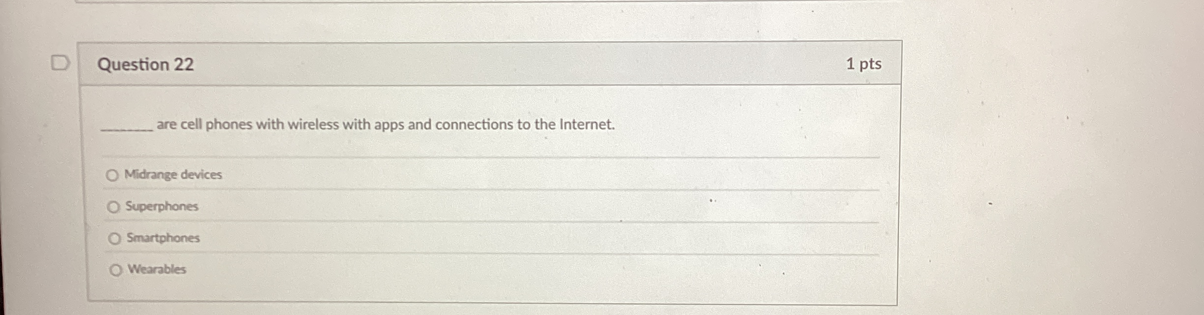 Question 2 2 are cell phones with wireless with