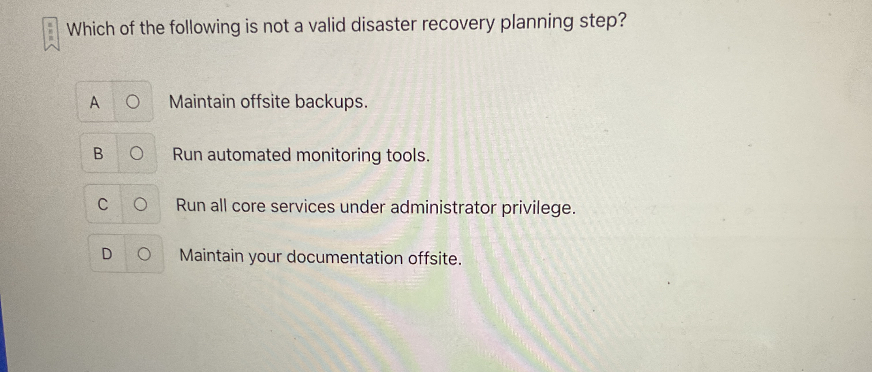 Which of the following is not a valid disaster