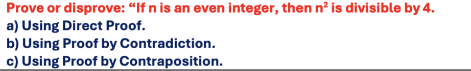 Prove or disprove: " If \ ( \ mathbf { n } \ ) is