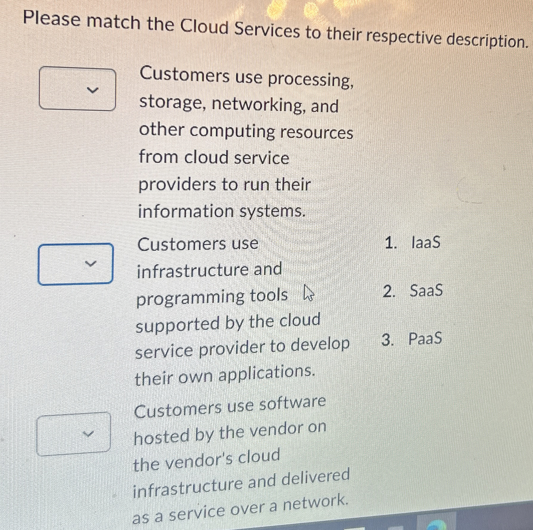 Please match the Cloud Services to their
