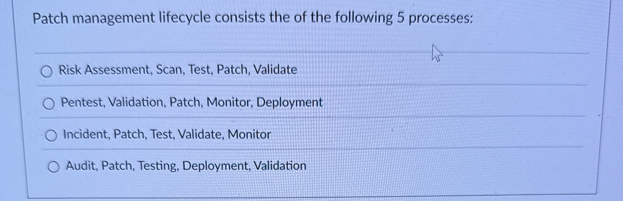 Patch management lifecycle consists the of the