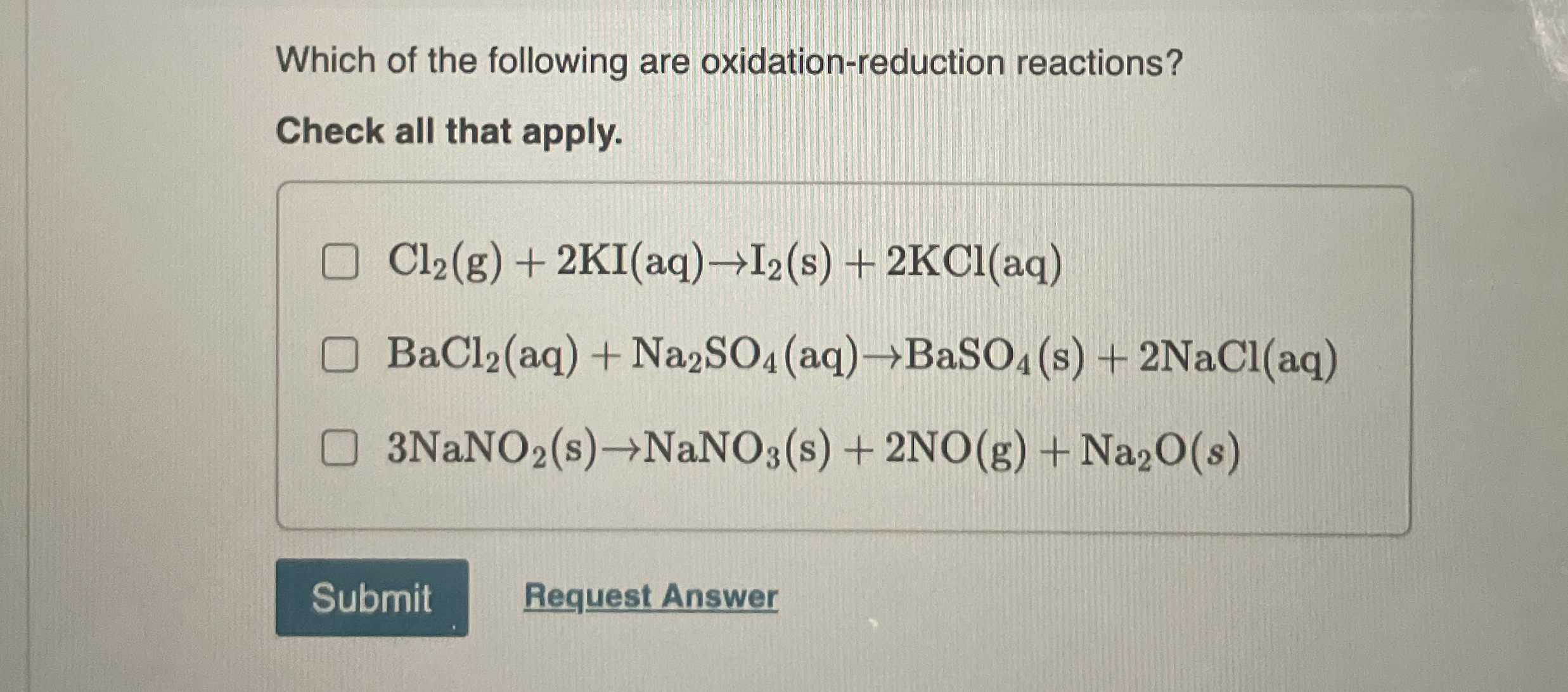 Which of the following are oxidation - reduction