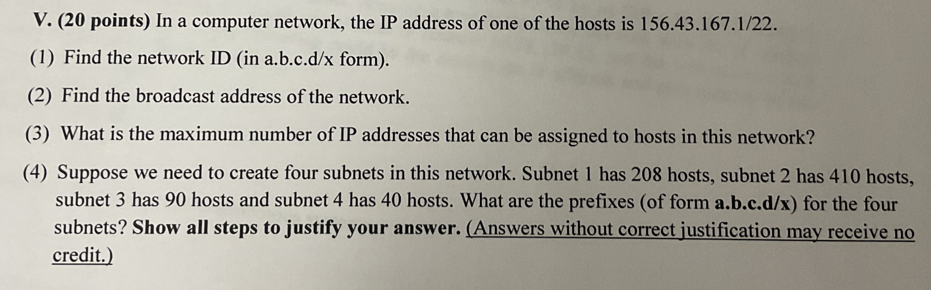 V . ( 2 0 points ) In a computer network, the IP