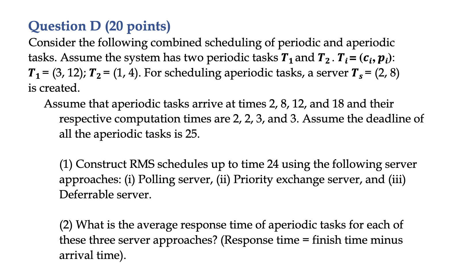 Question D ( 2 0 points ) Course name - Real time