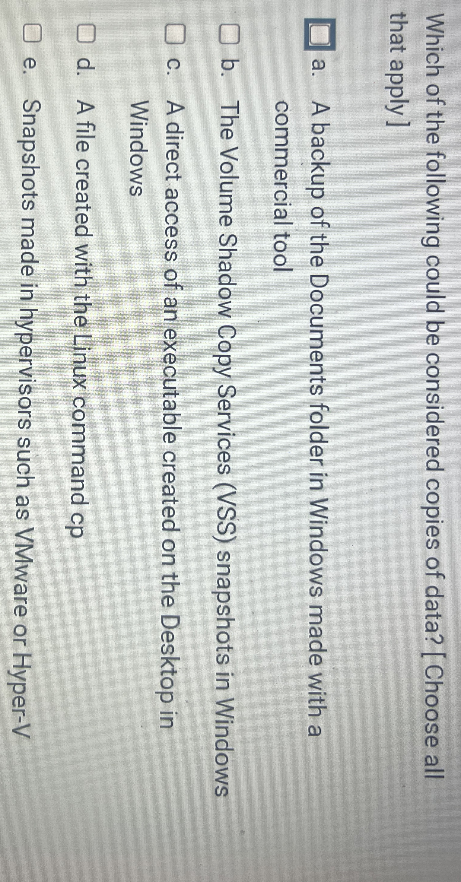 A zas d Which of the following could be