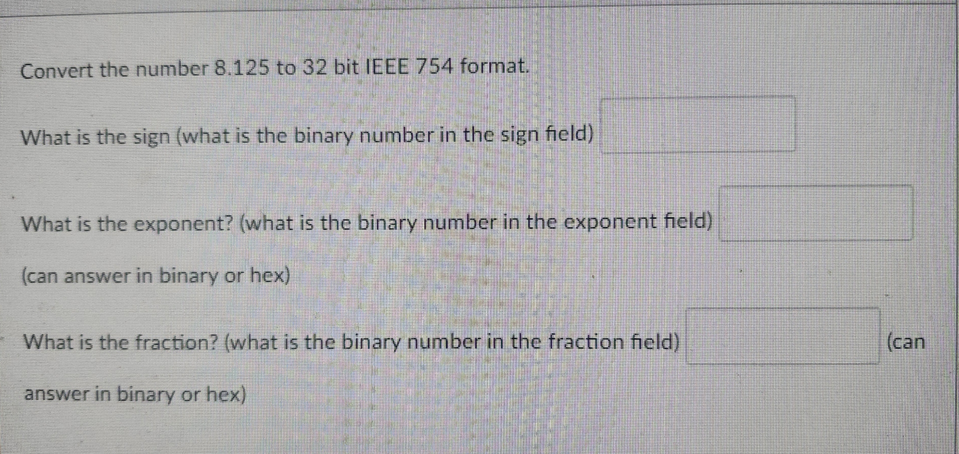 Convert the number 8 . 1 2 5 to 3 2 bit IEEE 7 5
