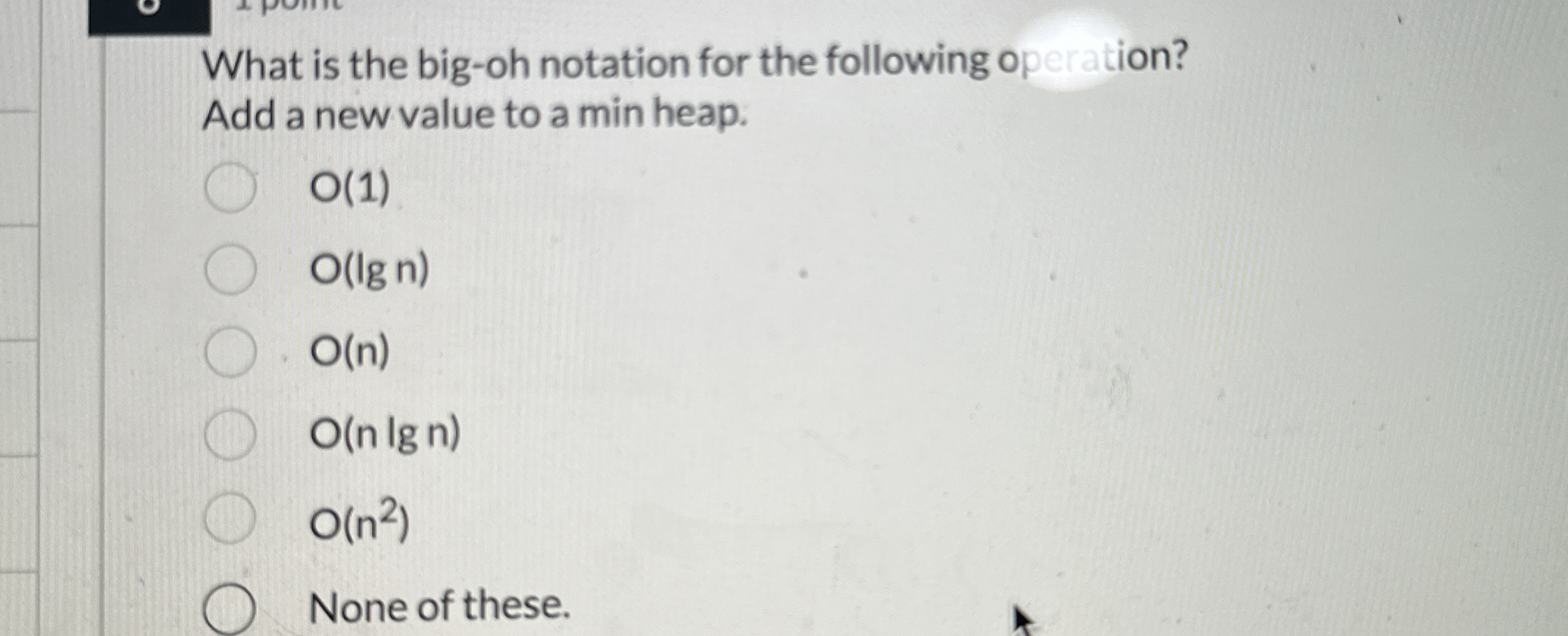 What is the big - oh notation for the following