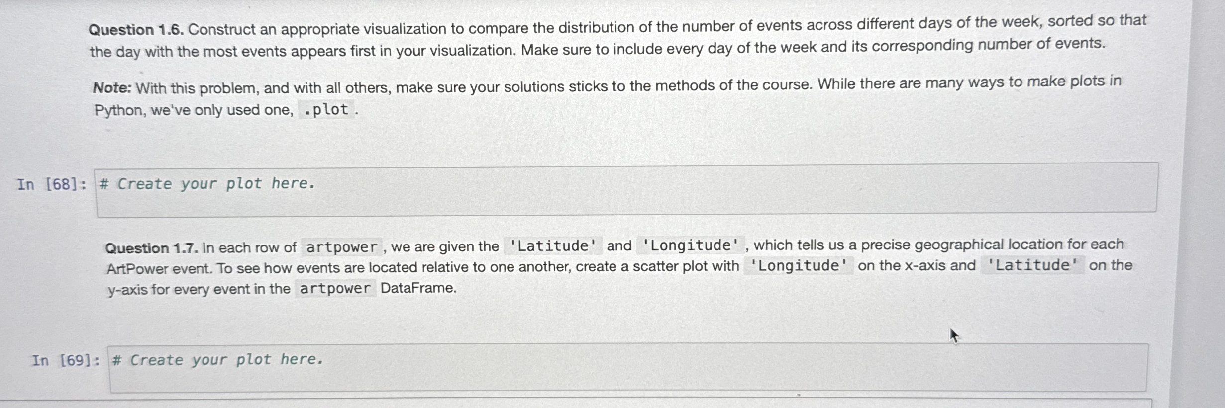Question 1 . 6 . Construct an appropriate