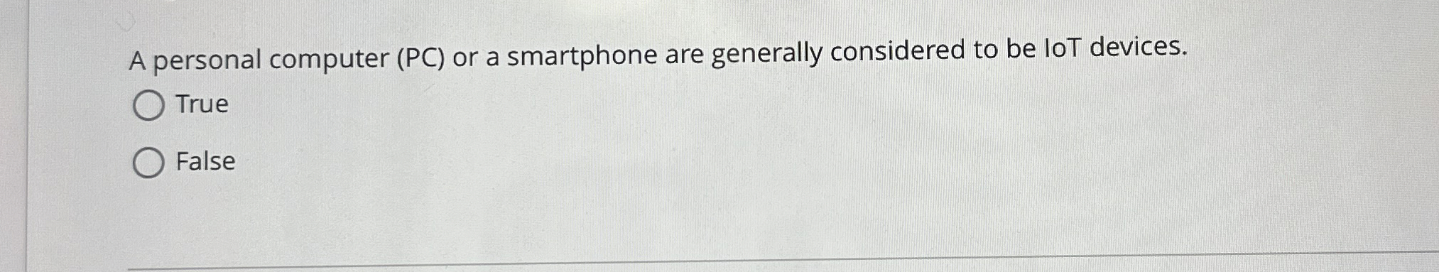 A personal computer ( P C ) or a smartphone are