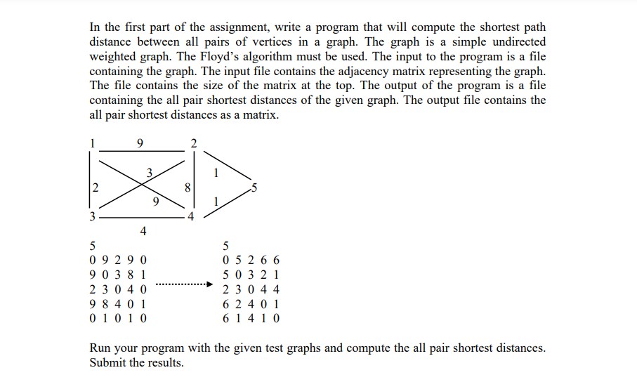 In the first part of the assignment, write a