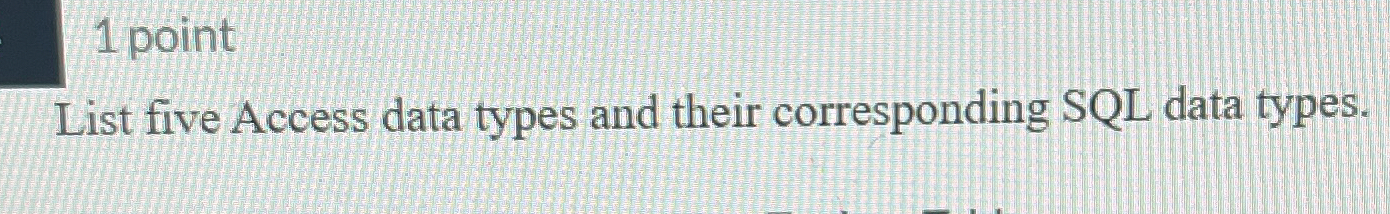 List five Access data types and their