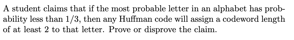 A student claims that if the most probable letter