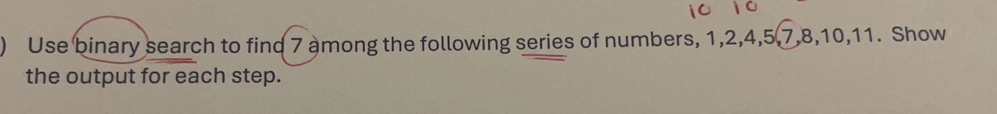 Use binary search to find 7 mong the following