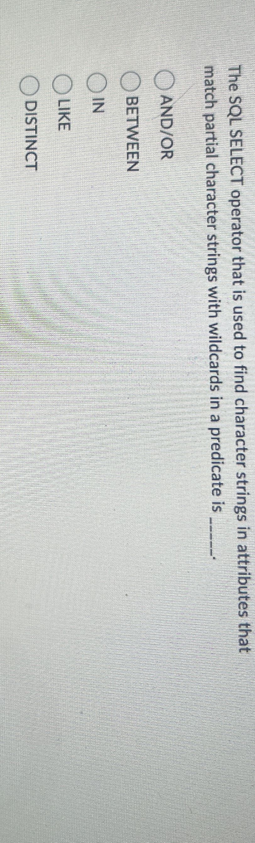 The SQLSELECT operator that is used to find