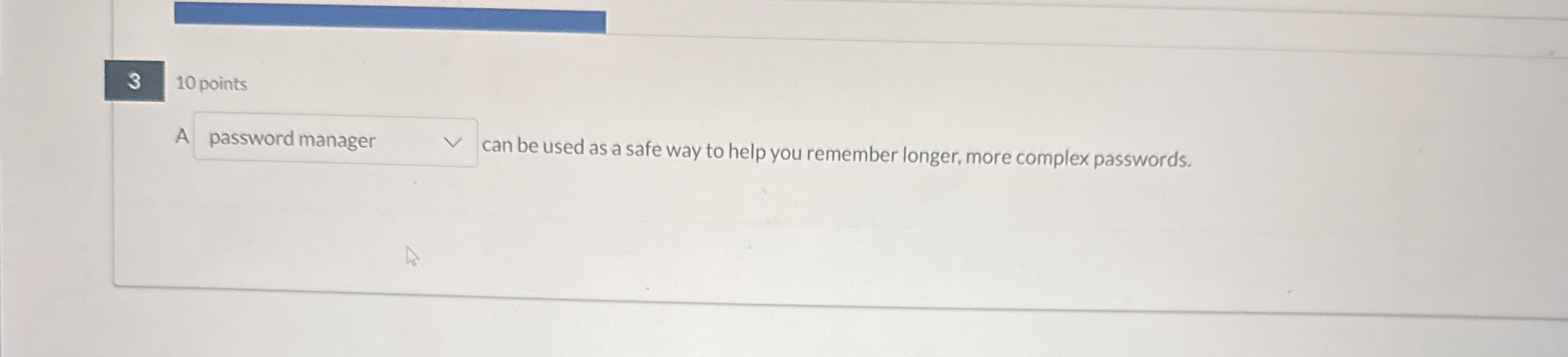 3 1 0 points A zan be used as a safe way to help