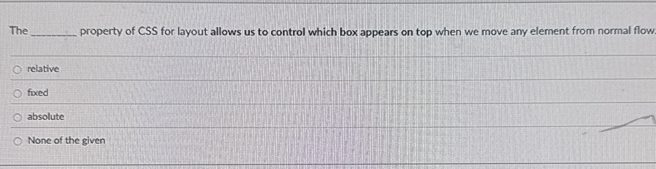The property of CSS for layout allows us to