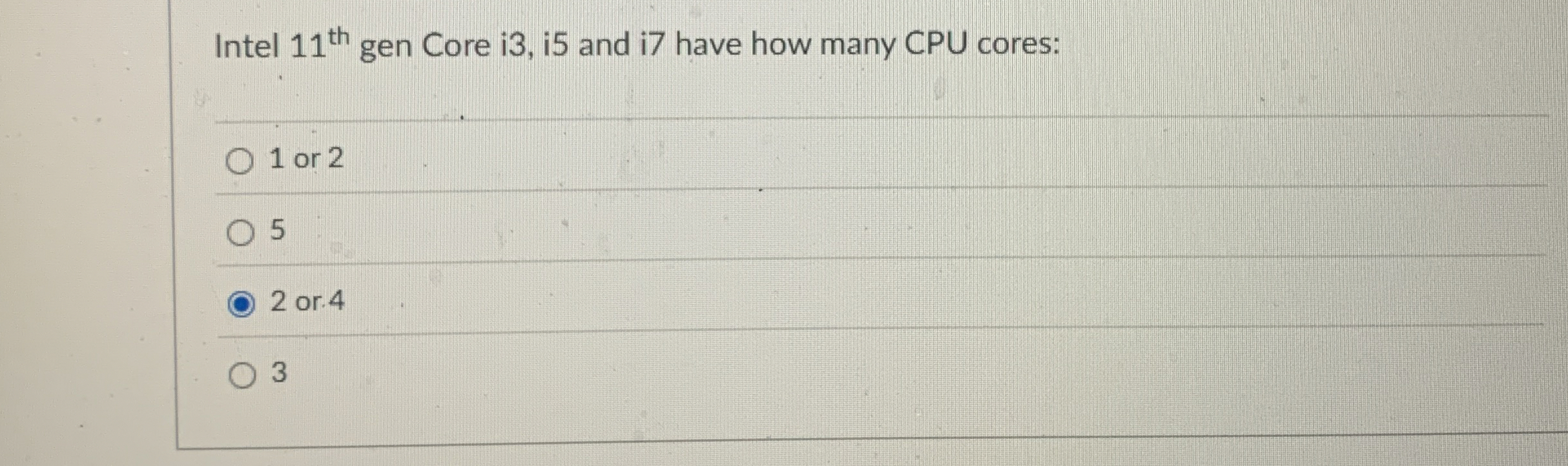 Intel 1 1 t h gen Core i 3 , i 5 and i 7 have how