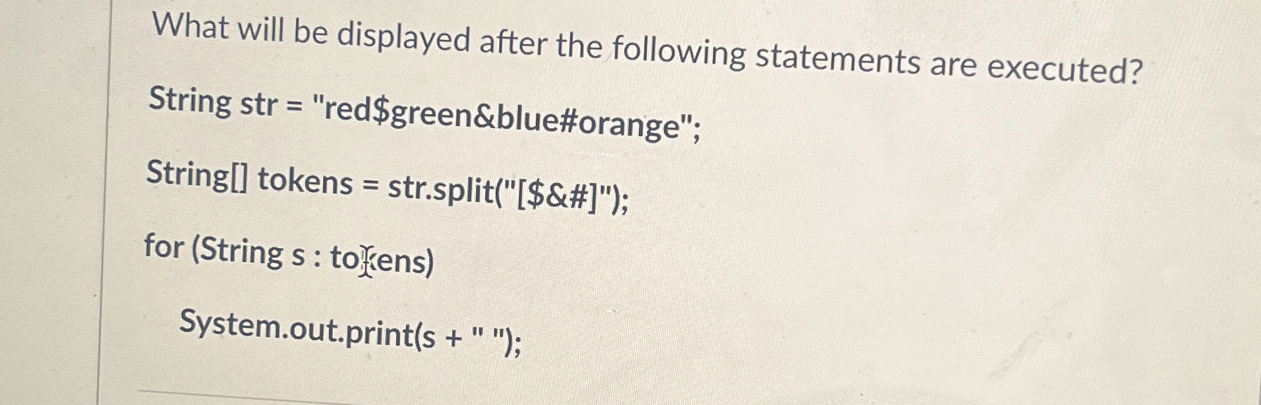 What will be displayed after the following