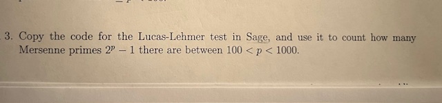 Copy the code for the Lucas - Lehmer test in