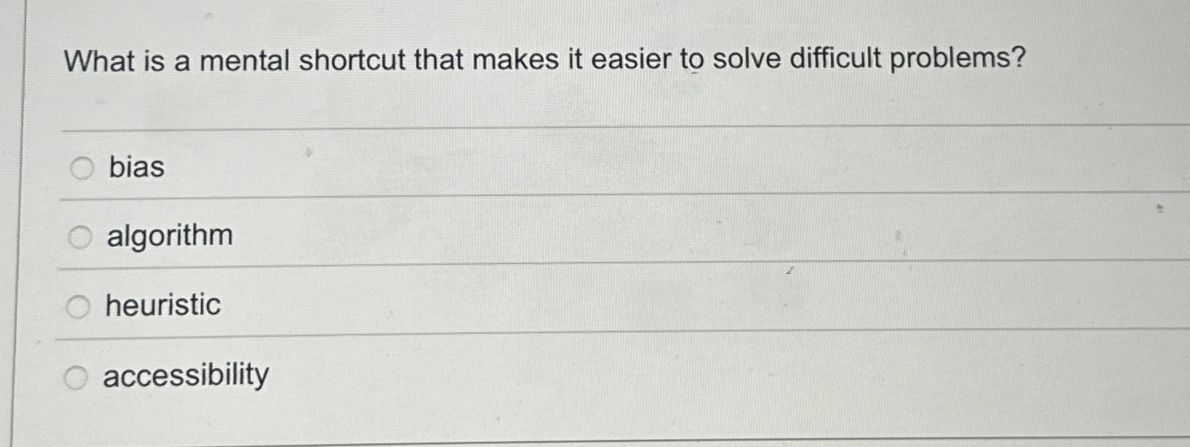 What is a mental shortcut that makes it easier to