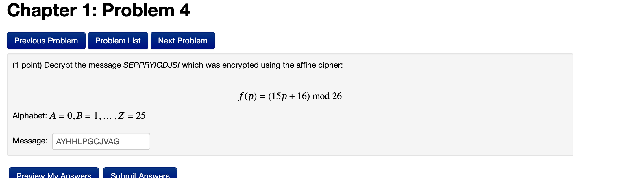 ( 1 point ) Decrypt the message SEPPRYIGDJSI