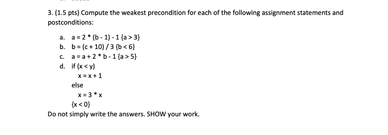 ( 1 . 5 pts ) Compute the weakest precondition