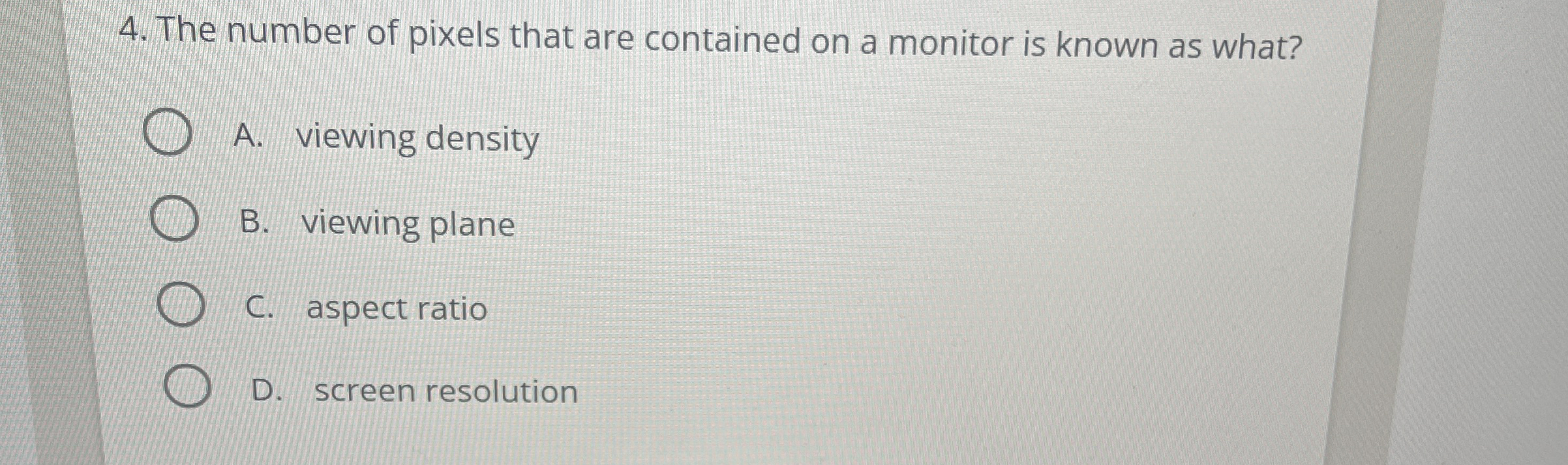 The number of pixels that are contained on a