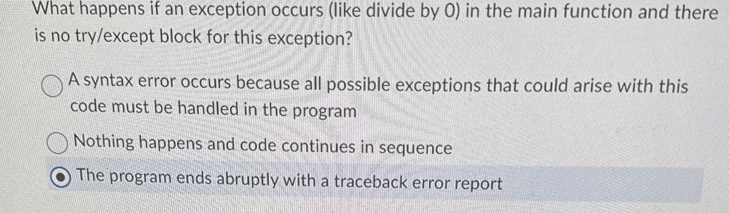 What happens if an exception occurs ( like divide