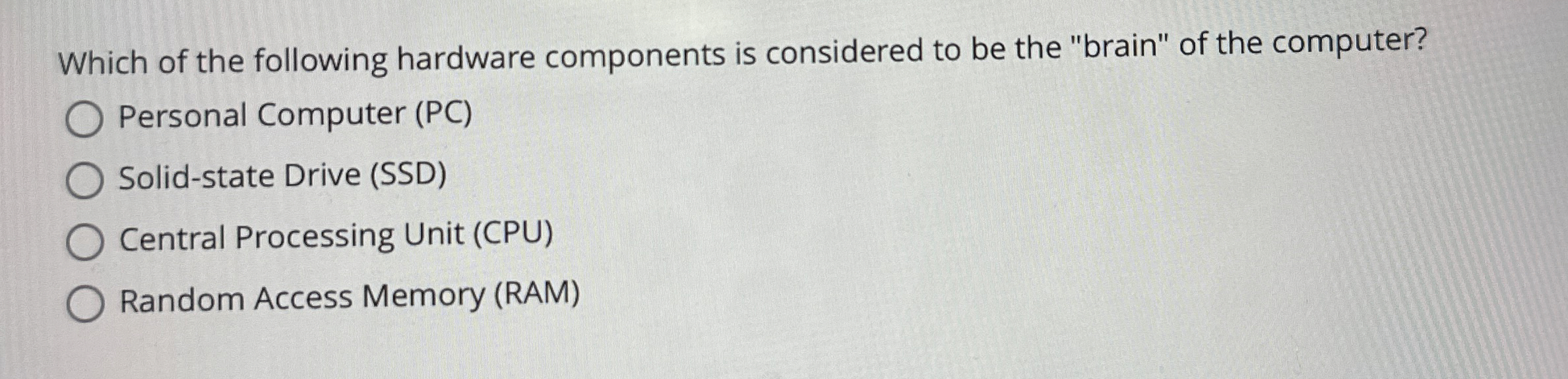 Which of the following hardware components is