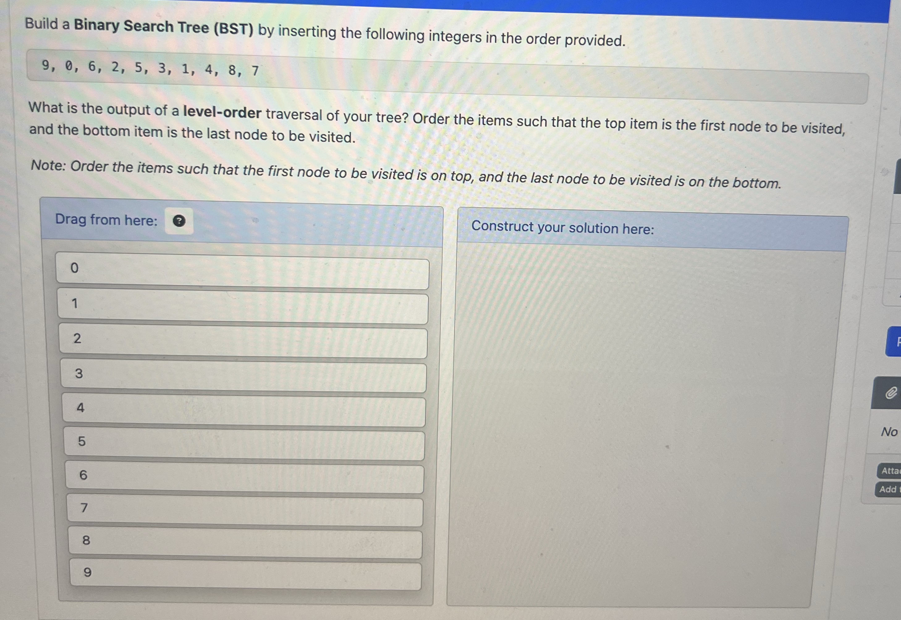 Build a Binary Search Tree ( BST ) by inserting