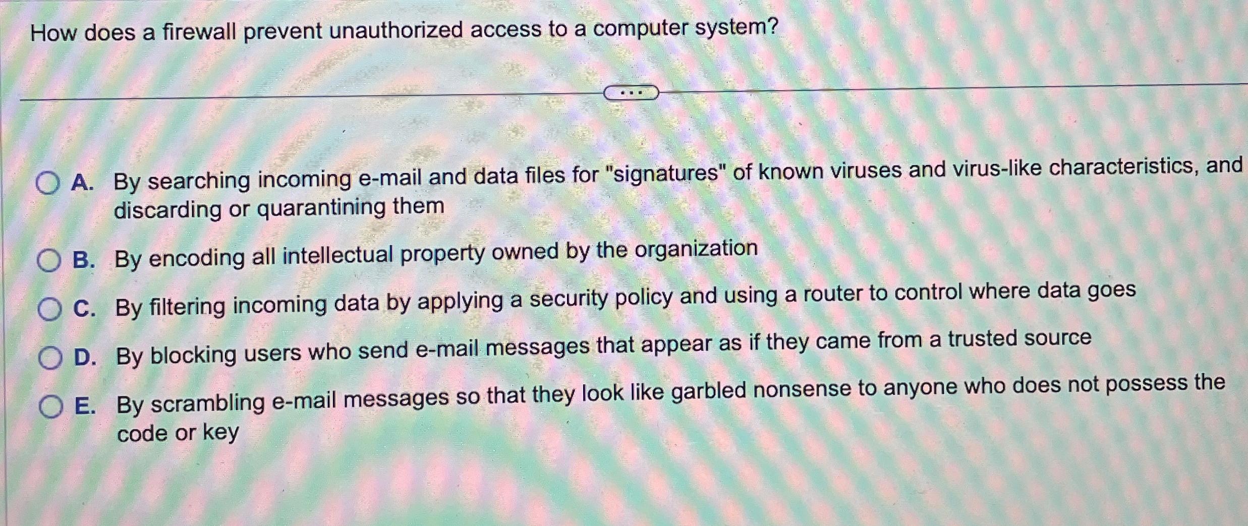 How does a firewall prevent unauthorized access