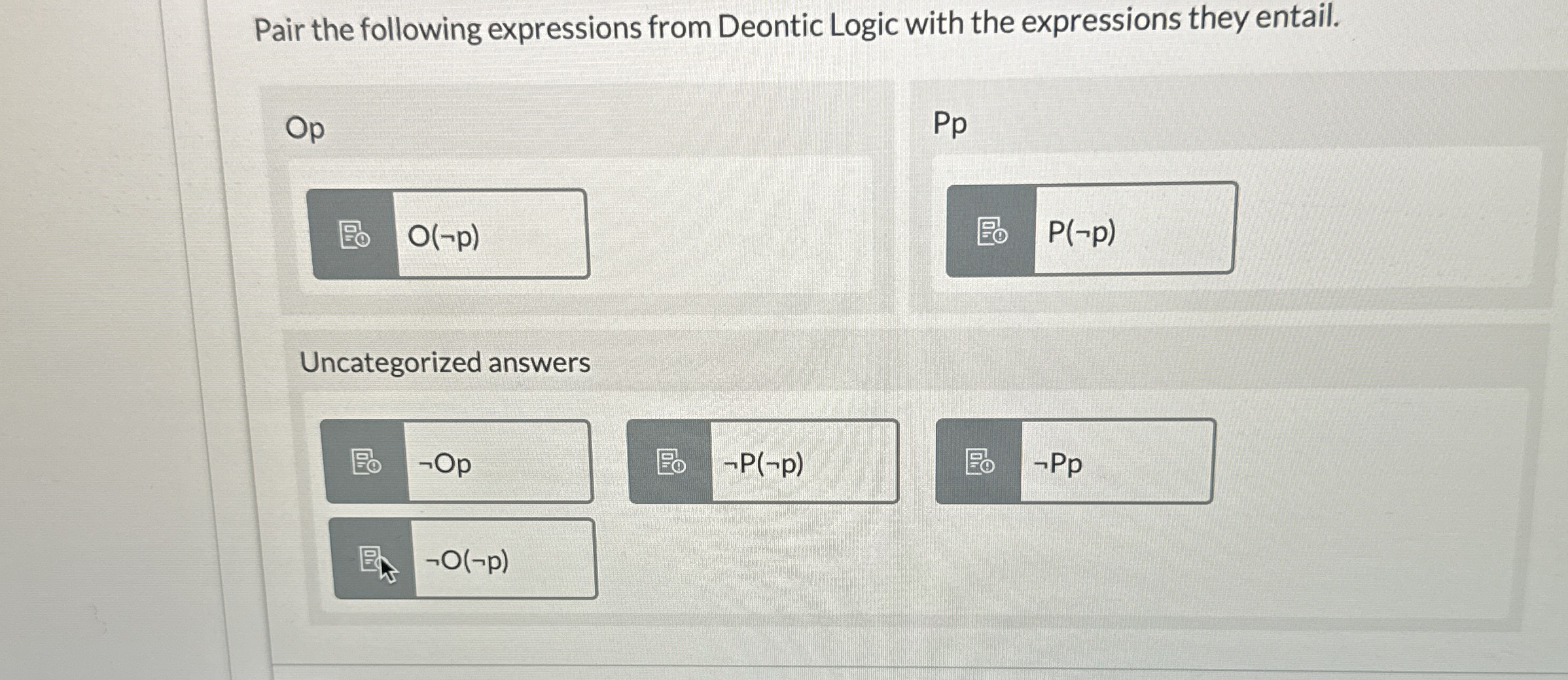 Pair the following expressions from Deontic Logic