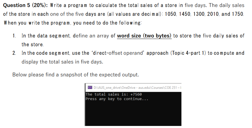 Question 5 ( 2 0 % ) : Write a program to