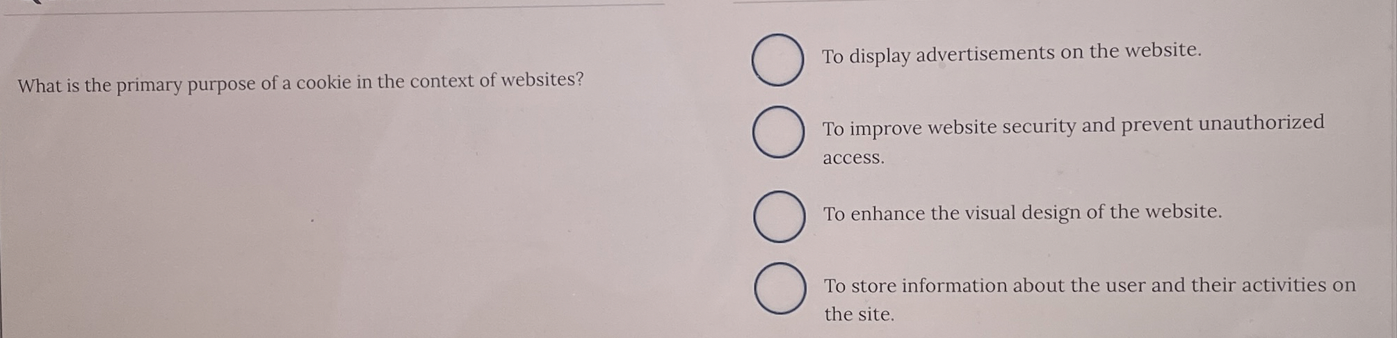 What is the primary purpose of a cookie in the