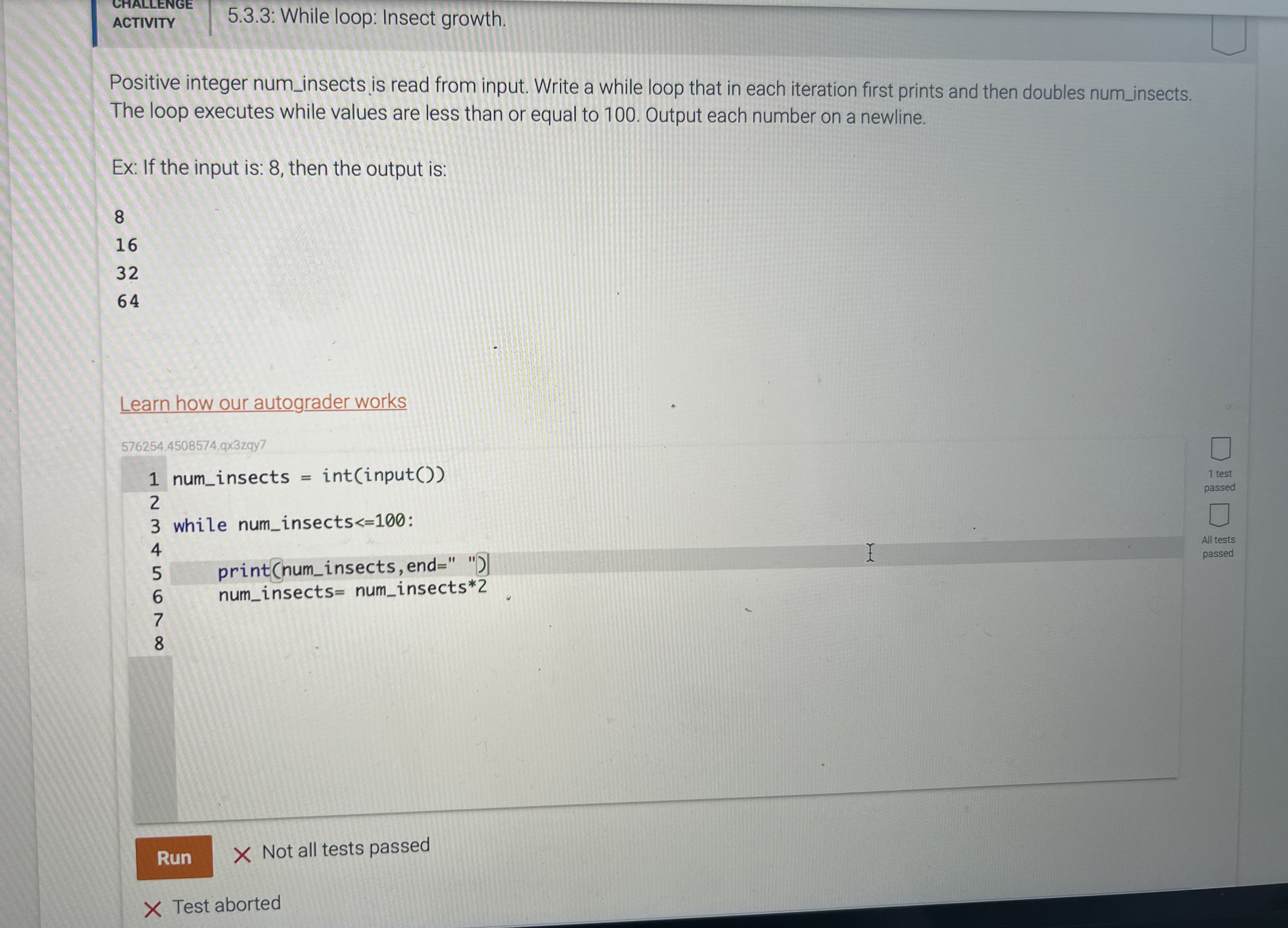 5 . 3 . 3 : While loop: Insect growth. Positive