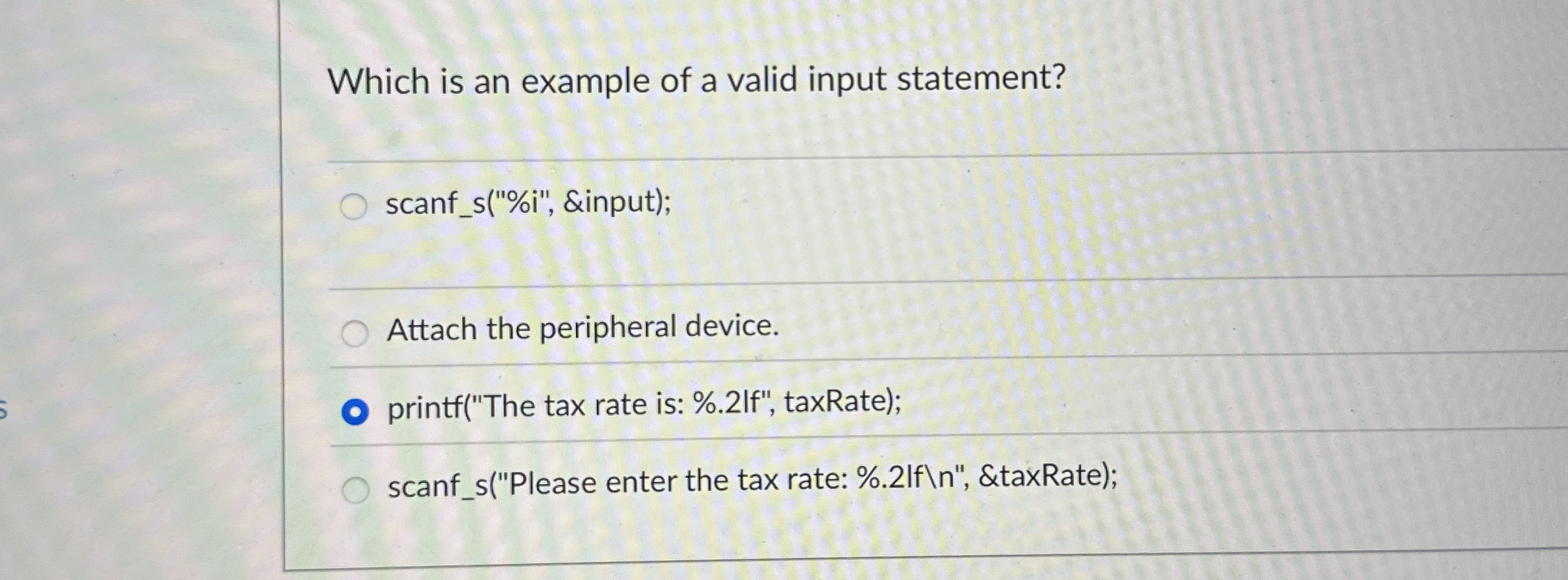 Which is an example of a valid input statement?