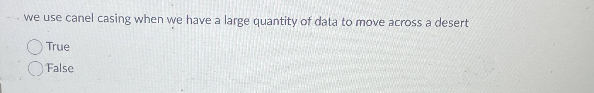 we use canel casing when we have a large quantity