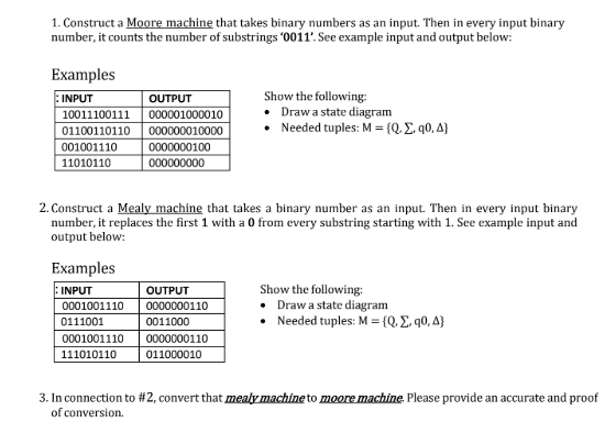 1 . Construct a Moore machine that takes binary
