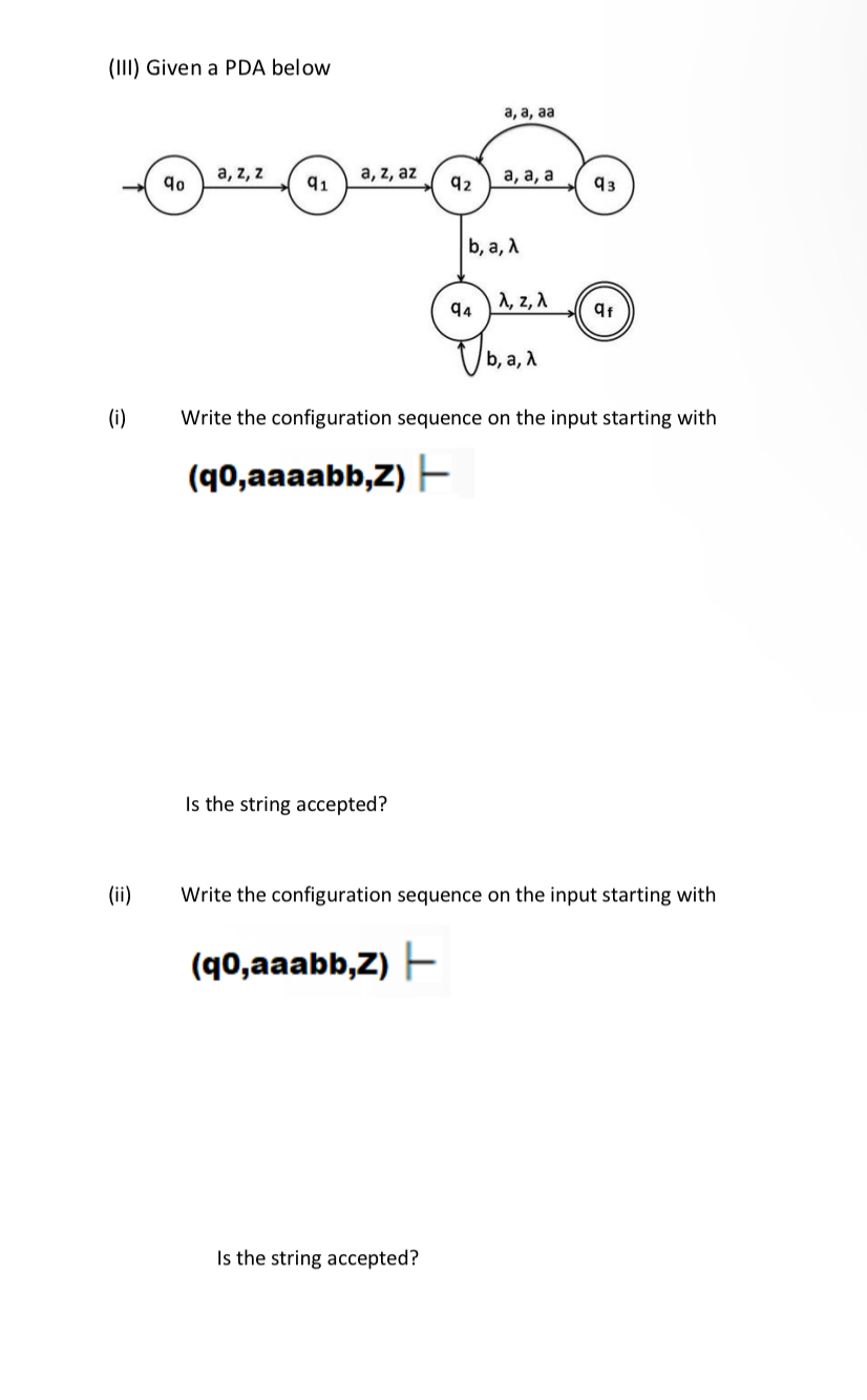 Question 2 only ( III ) Given a PDA below | ( ii
