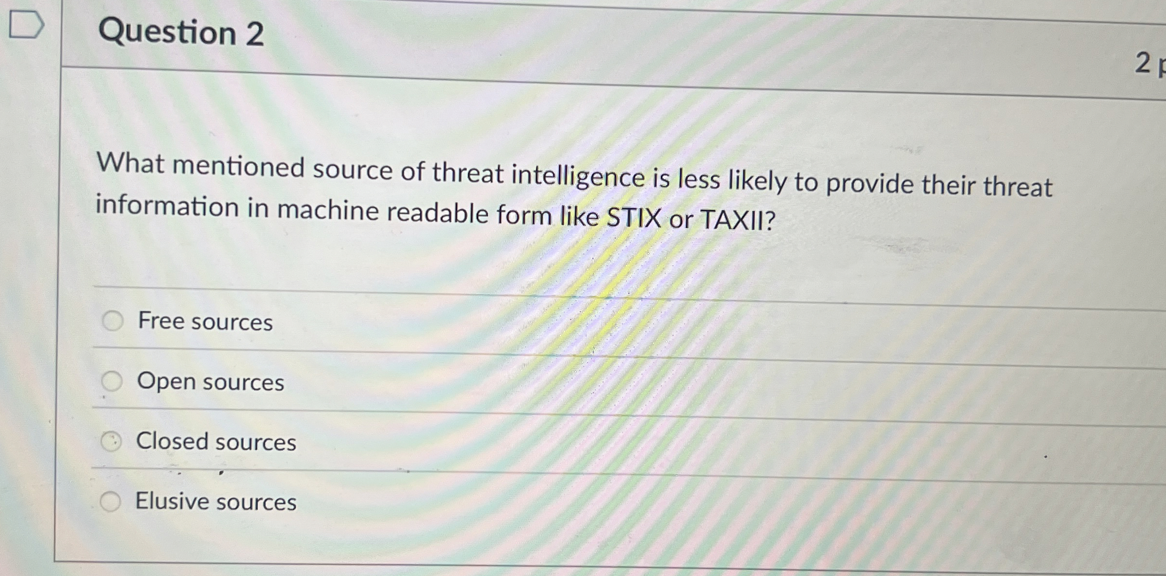 Question 2 What mentioned source of threat